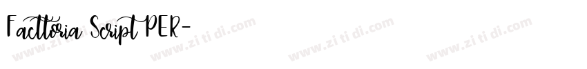 Facttoria Script PER字体转换